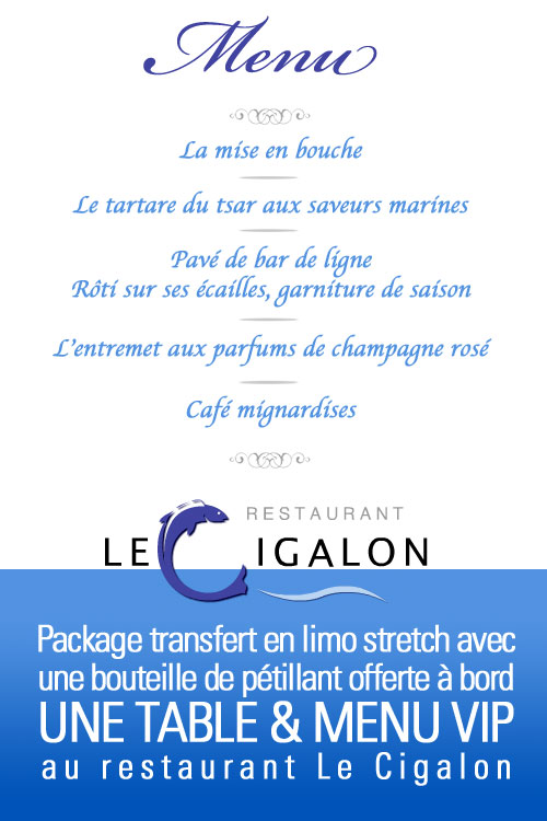 Package Le Cigalon en Limousine Package Le Cigalon en Limousine